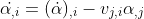\dot{\alpha_{,i}}=(\dot{\alpha})_{,i}-v_{j,i}\alpha_{,j}