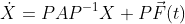 \dot{X}=PAP^{-1}X+P\vec{F}(t)