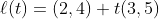 \ell(t)=(2,4)+t(3,5)