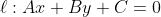 \ell:Ax+By+C=0