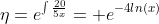 \eta=e^{\int\frac{20}{5x}}= e^{-4ln(x)}