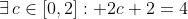 \exists\,c\in[0,2]: 2c+2=4