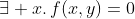 \exists x.\,f(x,y)=0