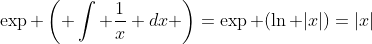 \exp \left( \int \frac{1}{x} dx \right)=\exp (\ln |x|)=|x|