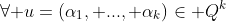 \forall\mathbf u=(\alpha_1, ..., \alpha_k)\in Q^k