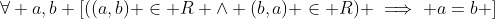 \forall a,b \left[((a,b) \in R \wedge (b,a) \in R) \implies a=b \right]
