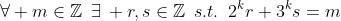 \forall m\in\mathbb{Z}\,\,\,\exists\, r,s\in\mathbb{Z}\,\,\,s.t.\,\,\,2^kr+3^ks=m