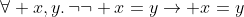 \forall x,y.\,\neg\neg x=y\to x=y