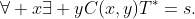 \forall x\exists yC(x,y)T^*=s.