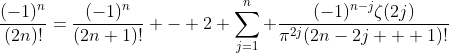 \frac{(-1)^n}{(2n)!}=\frac{(-1)^n}{(2n+1)!} - 2 \sum_{j=1}^n \frac{(-1)^{n-j}\zeta(2j)}{\pi^{2j}(2n-2j + 1)!}