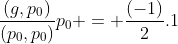 \frac{(g,p_0)}{(p_0,p_0)}p_0 = \frac{(-1)}{2}.1