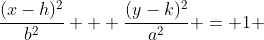 \frac{(x-h)^{2}}{b^{2}} + \frac{(y-k)^{2}}{a^{2}} = 1 