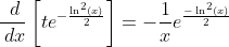 \frac{\,d}{\,dx}\left[te^{-\frac{\ln^2\left(x\right)}{2}}\right]=-\frac{1}{x}e^{\frac{-\ln^2\left(x\right)}{2}}