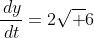 \frac{\,dy}{\,dt}=2\sqrt 6