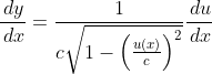 \frac{\,dy}{\,dx}=\frac{1}{c\sqrt{1-\left(\frac{u(x)}{c}\right)^2}}\frac{\,du}{\,dx}