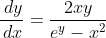\frac{\,dy}{\,dx}=\frac{2xy}{e^y-x^2}