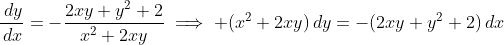 \frac{\,dy}{\,dx}=-\frac{2xy+y^2+2}{x^2+2xy}\implies (x^2+2xy)\,dy=-(2xy+y^2+2)\,dx