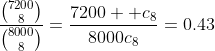 \frac{\binom{7200}{8}}{\binom{8000}{8}}=\frac{7200  c_8}{8000c_8}=0.43