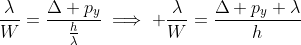 \frac{\lambda}{W}=\frac{\Delta p_y}{\frac{h}{\lambda}}\implies \frac{\lambda}{W}=\frac{\Delta p_y \lambda}{h}