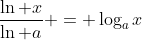 \frac{\ln x}{\ln a} = \log_a{x}