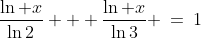 \frac{\ln x}{\ln2} + \frac{\ln x}{\ln3} \:=\:1
