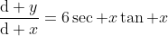 \frac{\mathrm{d} y}{\mathrm{d} x}=6\sec x\tan x