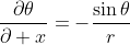 \frac{\partial\theta}{\partial x}=-\frac{\sin\theta}{r}