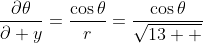 \frac{\partial\theta}{\partial y}=\frac{\cos\theta}{r}=\frac{\cos\theta}{\sqrt{13  }}
