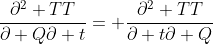 \frac{\partial^2 TT}{\partial Q\partial t}= \frac{\partial^2 TT}{\partial t\partial Q}