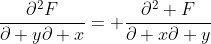 \frac{\partial^2F}{\partial y\partial x}= \frac{\partial^2 F}{\partial x\partial y}