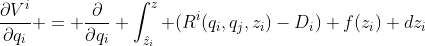 \frac{\partial{V^i}}{\partial{q_i}} = \frac{\partial}{\partial{q_i}} \int_{\hat{z}_i}^{z} (R^i(q_i,q_j,z_i)-D_i) f(z_i) dz_i