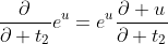 \frac{\partial}{\partial t_2}e^u=e^u\frac{\partial u}{\partial t_2}