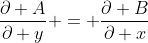 \frac{\partial A}{\partial y} = \frac{\partial B}{\partial x}