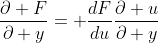 \frac{\partial F}{\partial y}= \frac{dF}{du}\frac{\partial u}{\partial y}
