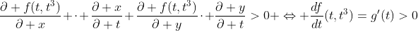 \frac{\partial f(t,t^3)}{\partial x} \cdot \frac{\partial x}{\partial t}+\frac{\partial f(t,t^3)}{\partial y}\cdot \frac{\partial y}{\partial t}>0 \Leftrightarrow \frac{df}{dt}(t,t^3)=g'(t)>0