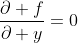 \frac{\partial f}{\partial y}=0
