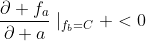 \frac{\partial f_a}{\partial a}\mid_{f_b=C} <0