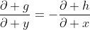 \frac{\partial g}{\partial y}=-\frac{\partial h}{\partial x}