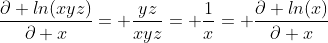 \frac{\partial ln(xyz)}{\partial x}= \frac{yz}{xyz}= \frac{1}{x}= \frac{\partial ln(x)}{\partial x}