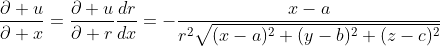 \frac{\partial u}{\partial x}=\frac{\partial u}{\partial r}\frac{dr}{dx}=-\frac{x-a}{r^2\sqrt{(x-a)^2+(y-b)^2+(z-c)^2}}