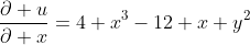 \frac{\partial u}{\partial x}=4 x^3-12 x y^2