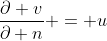 \frac{\partial v}{\partial n} = u