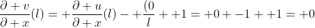 \frac{\partial v}{\partial x}(l)= \frac{\partial u}{\partial x}(l)- \frac{(0}{l}+ 1= 0 -1+ 1= 0