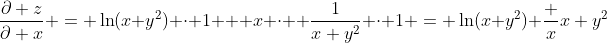 \frac{\partial z}{\partial x} = \ln(x+y^2) \cdot 1 + x \cdot  \frac1{x+y^2} \cdot 1 = \ln(x+y^2)+\frac x{x+y^2}