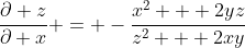 \frac{\partial z}{\partial x} = -\frac{x^2 + 2yz}{z^2 + 2xy}