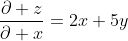 \frac{\partial z}{\partial x}=2x+5y