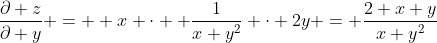 \frac{\partial z}{\partial y} =  x \cdot  \frac1{x+y^2} \cdot 2y = \frac{2 x y}{x+y^2}
