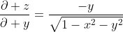 \frac{\partial z}{\partial y}=\frac{-y}{\sqrt{1-x^2-y^2}}