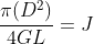 \frac{\pi(D^2)}{4GL}=J