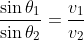 \frac{\sin\theta_1}{\sin\theta_2}=\frac{v_1}{v_2}